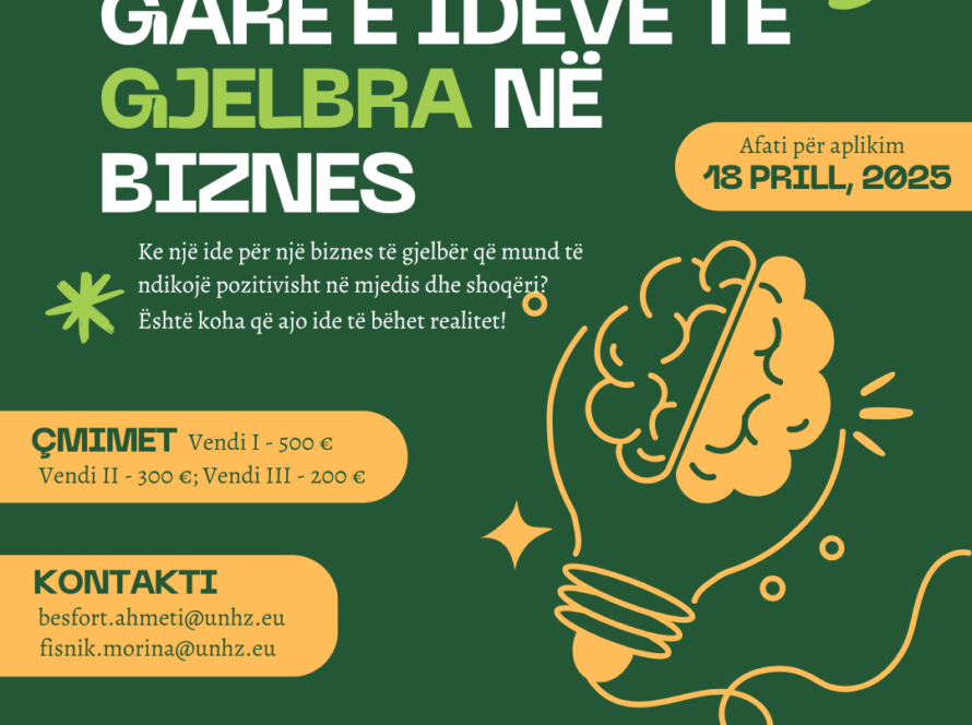 Poster i Garës për Idetë e Gjelbra në Biznes në Universitetin “Haxhi Zeka”, duke ftuar studentët të propozojnë ide inovative për një mjedis më të qëndrueshëm.
