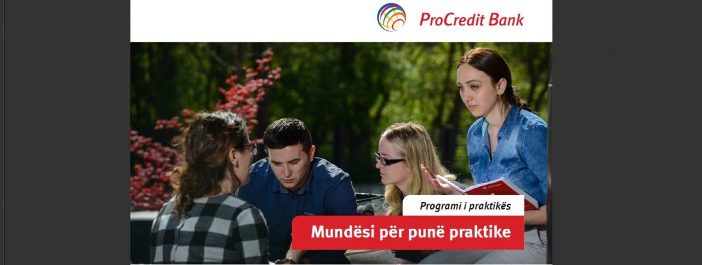 Konkurs për punë praktike në Bankën ProCredit