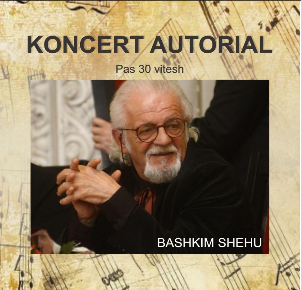 Koncerti Autorial  i kompozitorit - Prof. Bashkim Shehu