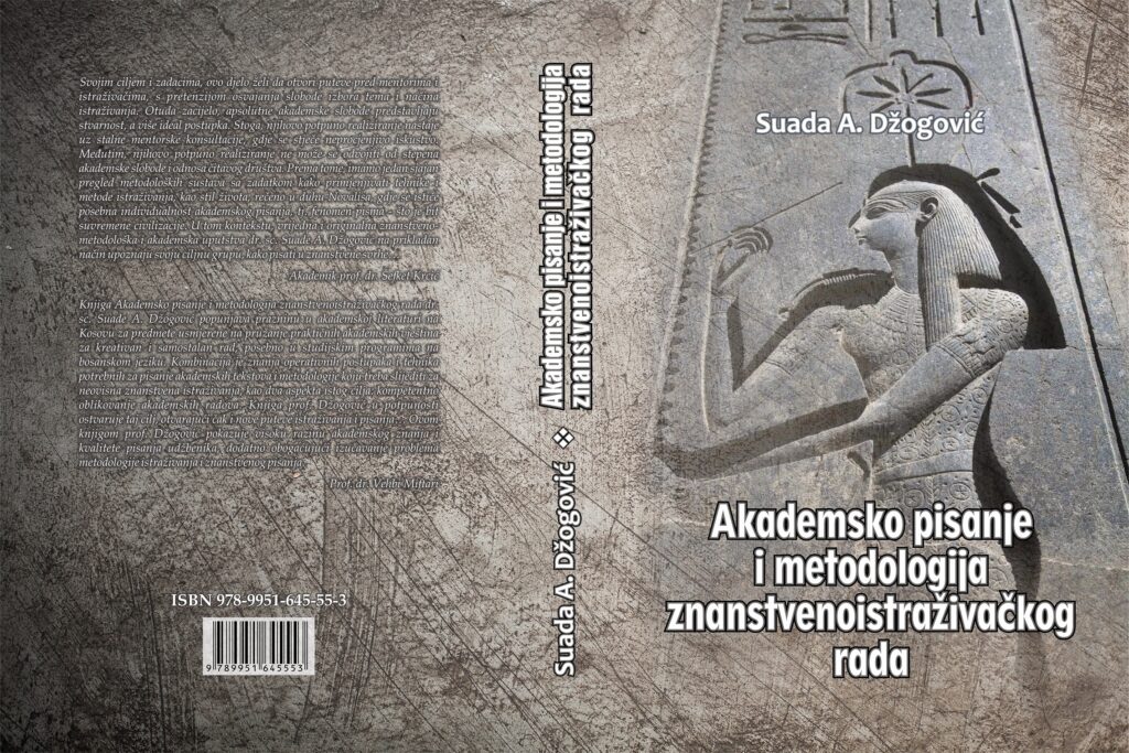 Objavljena je nova knjiga autorice Suade A. Džogović ”Akademsko pisanje i metodologija znanstvenoistraživačkog rada”.