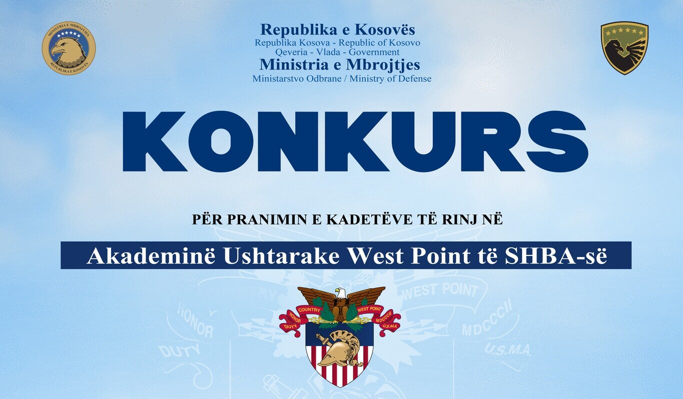 Ministria e Mbrojtjes shpall konkurs për pranimin e kadetëve në Akademinë Ushtarake të ShBA-së, WEST POINT