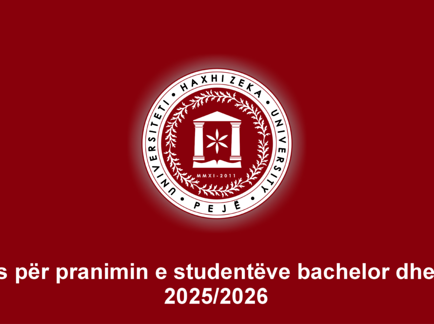 Hapja e Konkursit për Regjistrim Bachelor dhe Master 2025/26 - Universiteti Haxhi Zeka