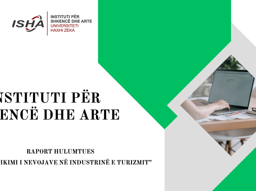 “Raporti strategjik për turizmin në Dukagjin nga Universiteti Haxhi Zeka”