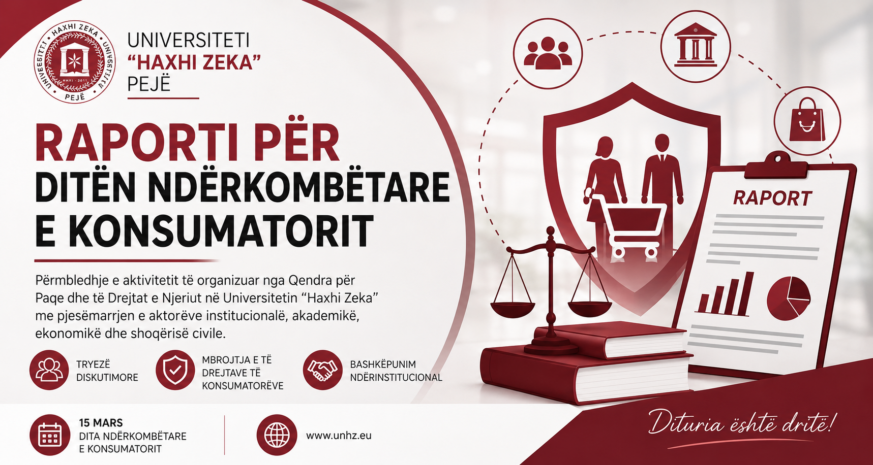 Universiteti “Haxhi Zeka” publikon raportin mbi aktivitetin e organizuar për Ditën Ndërkombëtare të Konsumatorit